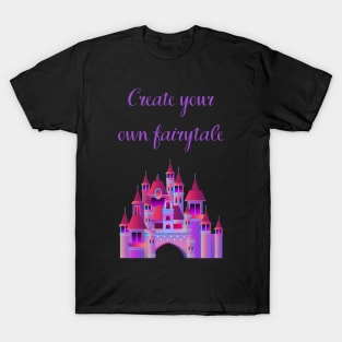 Create Your Own Fairytale T-Shirt